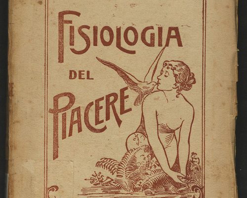 ISTERIA E MITO FERINO P. Mantegazza, Fisiologia del piacere, 1867